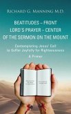 Beatitudes - Front Lord's Prayer - Center of the Sermon on the Mount (eBook, ePUB)