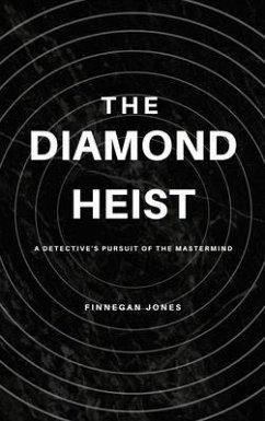 The Diamond Heist (eBook, ePUB) - Jones, Finnegan