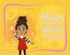 Allison, You Are Beautiful (eBook, ePUB)
