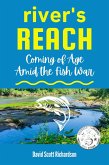 River's Reach: Coming of Age Amid the Fish War (eBook, ePUB)
