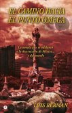 El camino hacia el punto Omega (eBook, ePUB)