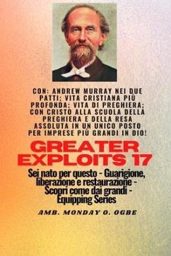 Cover Grandi imprese - 17 Con: Andrew Murray nei due Patti; Vita cristiana più profonda;..: Andrew Murray nei due Patti; Vita cristiana più profonda;.. (eBook, ePUB)
