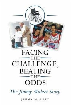 Facing the Challenge, Beating the Odds (eBook, ePUB) - Mulzet, Jimmy
