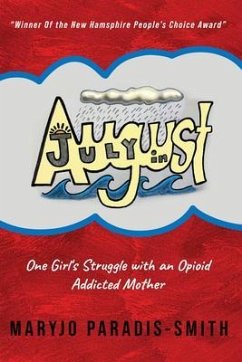 July In August (eBook, ePUB) - Smith, Maryjo Paradis