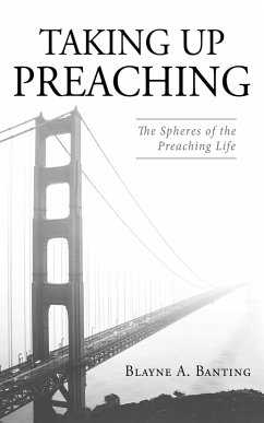 Taking Up Preaching (eBook, ePUB)