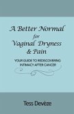 A Better Normal for Vaginal Dryness & Pain (eBook, ePUB)