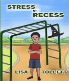 Stress At Recess (eBook, ePUB)