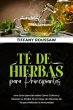 TÉ DE HIERBAS PARA PRINCIPIANTES... - Bild 1