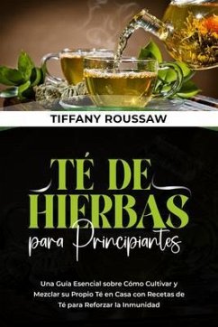 Cover TÉ DE HIERBAS PARA PRINCIPIANTES (eBook, ePUB)
