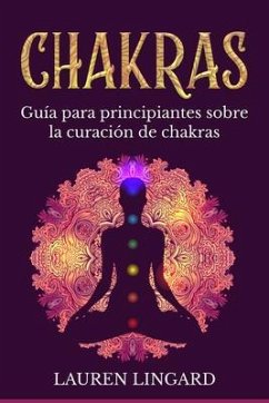 Chakras (eBook, ePUB) - Lingard, Lauren