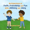 An Experience of Faith, Friendship and... - Bild 1
