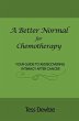 A Better Normal for Chemotherapy... - Bild 1