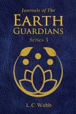 Journals of The Earth Guardians - Series 3 (eBook, ePUB)