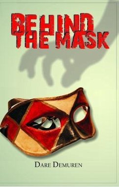 Behind the Mask (eBook, ePUB) - Demuren, Dare