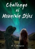 Challenge of Mountain Skies (eBook, ePUB)