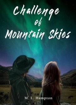 Challenge of Mountain Skies (eBook, ePUB) - Hampton, M. L.