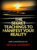 The Secret Teachings to Manifest Your Reality (eBook, ePUB)