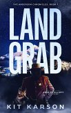 Land Grab (The Anderson Chronicles, #1) (eBook, ePUB) Land Grab (The Anderson Chronicles, #1) (eBook, ePUB)