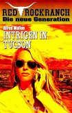 Red Rock Ranch 08: Intrigen in Tucson (eBook, ePUB)