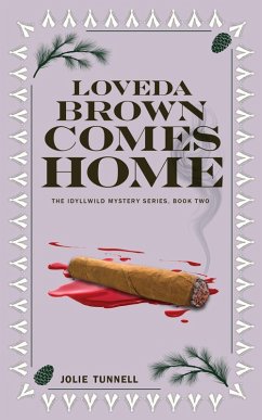 Cover Loveda Brown Comes Home (The Idyllwild Mystery Series, #2) (eBook, ePUB)