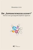 Die „Superaktiengesellschaft&quote; (eBook, ePUB)