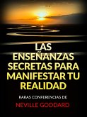 Las Enseñanzas Secretas para Manifestar tu Realidad (Traducido) (eBook, ePUB)
