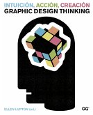 Intuición, acción, creación. Graphic Design Thinking (eBook, PDF)