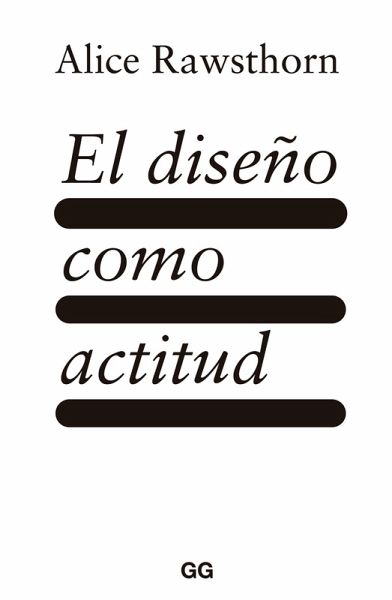 El diseño como actitud (eBook, ePUB) El diseño como actitud (eBook, ePUB)