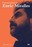 Conversaciones con Enric Miralles (eBook, ePUB)