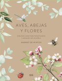 Aves, abejas y flores (eBook, PDF)