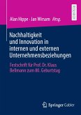 Nachhaltigkeit und Innovation in internen und externen Unternehmensbeziehungen (eBook, PDF)