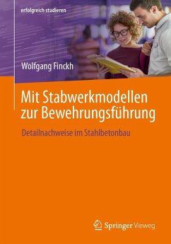 Mit Stabwerkmodellen zur Bewehrungsführung (eBook, PDF) - Finckh, Wolfgang