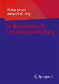 Schlüsselwerke der Journalismusforschung (eBook, PDF)