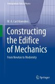 Constructing the Edifice of Mechanics (eBook, PDF)