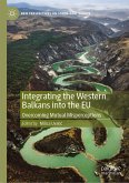 Integrating the Western Balkans into the EU (eBook, PDF)