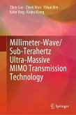 Millimeter-Wave/Sub-Terahertz Ultra-Massive MIMO Transmission Technology (eBook, PDF)
