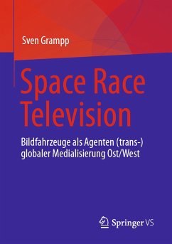 Space Race Television (eBook, PDF) - Grampp, Sven