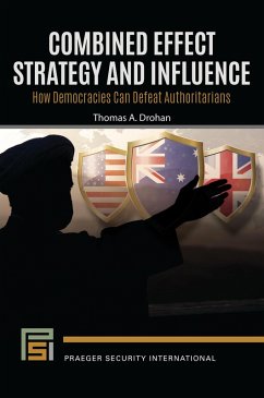 Combined Effect Strategy and Influence (eBook, PDF) - Drohan, Thomas A.