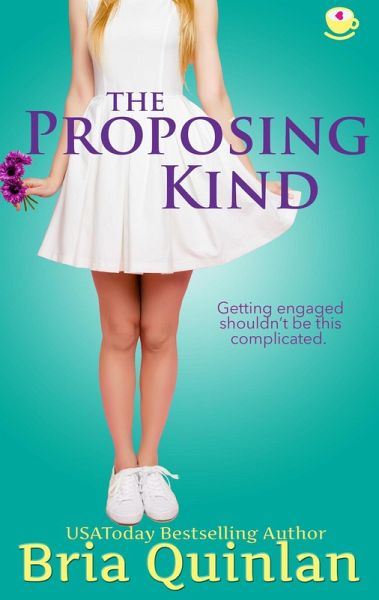The Proposing Kind (Brew Ha Ha, #4) (eBook, ePUB) The Proposing Kind (Brew Ha Ha, #4) (eBook, ePUB)