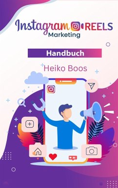 Instagram REELS Marketing (eBook, ePUB) - Boos, Heiko
