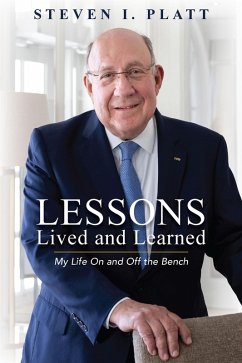 Lessons Lived and Learned: My Life On and Off the Bench (eBook, ePUB) - Platt, Steven