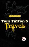 Tom Tufton'S Travels (eBook, ePUB)