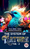 The System Of Nature Vol.- 2 (eBook, ePUB)