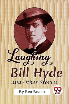 Cover Laughing Bill Hyde and Other Stories (eBook, ePUB)