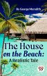 The House on the Beach: A Realistic... - Bild 1