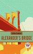 Alexander's Bridge (eBook, ePUB) - Bild 1