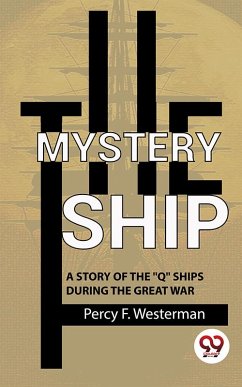 The Mystery Ship A Story Of The 