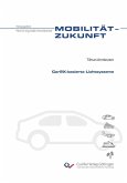 Car2X-basierte Lichtsysteme (eBook, PDF) Car2X-basierte Lichtsysteme (eBook, PDF)