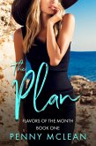 The Plan (Flavors of the Month, #1) (eBook, ePUB)