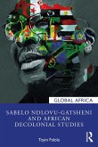 Sabelo Ndlovu-Gatsheni and African Decolonial Studies (eBook, ePUB)